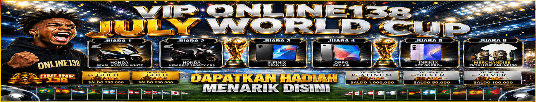 EVENT VIP ONLINE138 JULY 2026